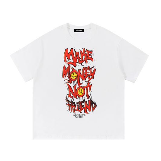 Make Money Not Friends – Motivational Graphic T-Shirt | GiuseppeNero